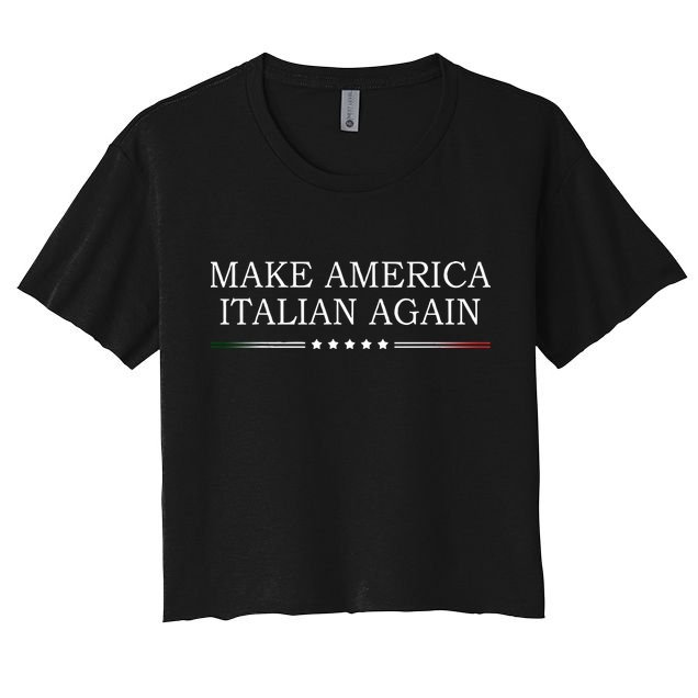 Make America Italian Again Funny Crop Top