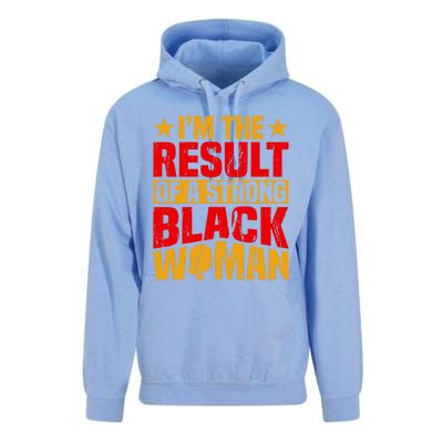 Melanin Afro I'm The Result Of A Strong Black Gift Unisex Surf Hoodie