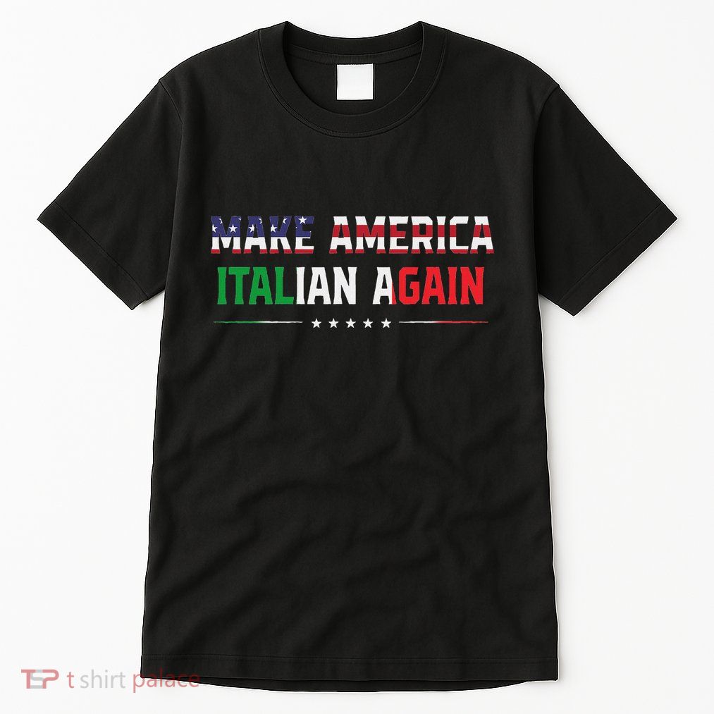 Make America Italian Again Funny Usa Patriotic Party Tall T-Shirt