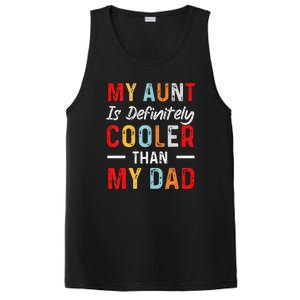 My Aunt Is Definitely Cooler Than My Dad Funny Saying Quote PosiCharge Competitor Tank