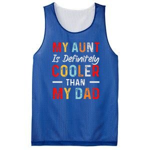 My Aunt Is Definitely Cooler Than My Dad Funny Saying Quote Mesh Reversible Basketball Jersey Tank