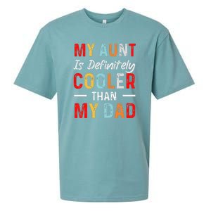 My Aunt Is Definitely Cooler Than My Dad Funny Saying Quote Sueded Cloud Jersey T-Shirt