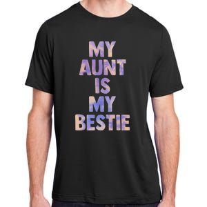 my aunt is my bestie for niece nephew matching set Tie Dye Adult ChromaSoft Performance T-Shirt