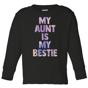 my aunt is my bestie for niece nephew matching set Tie Dye Toddler Long Sleeve Shirt