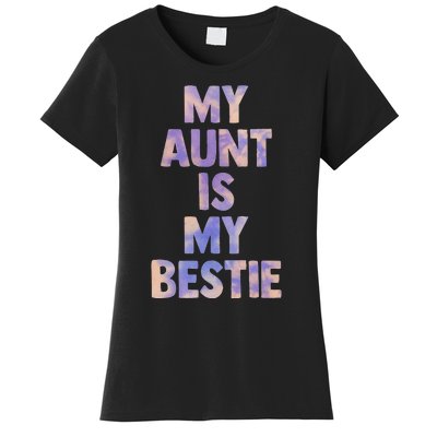 my aunt is my bestie for niece nephew matching set Tie Dye Women's T-Shirt