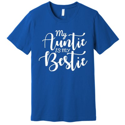 My Auntie Is My Bestie Baby Premium T-Shirt