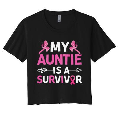 My Auntie Is A Survivor October Breast Cancer Awareness Day Women's Crop Top Tee