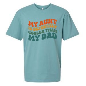 My Aunt Is Definitely Cooler Than My Dad Auntie Niece Nephew Sueded Cloud Jersey T-Shirt