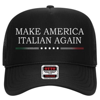 Make America Italian Again High Crown Mesh Back Trucker Hat