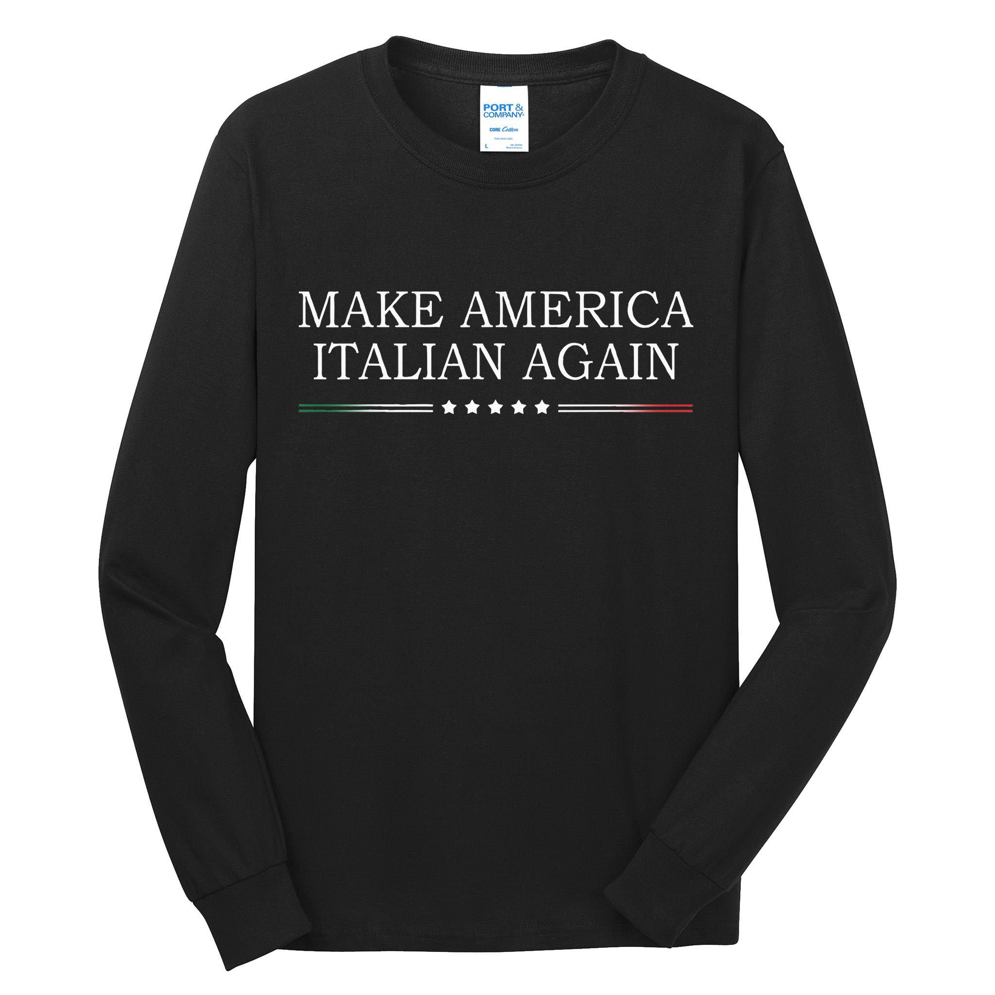 Make America Italian Again Tall Long Sleeve T-Shirt
