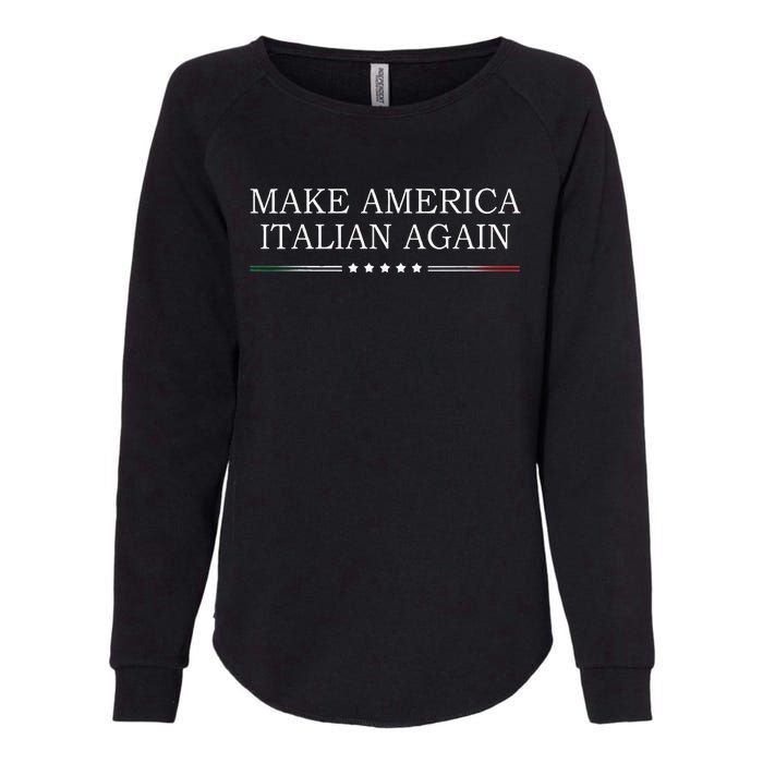 Make America Italian Again Womens California Wash Sweatshirt