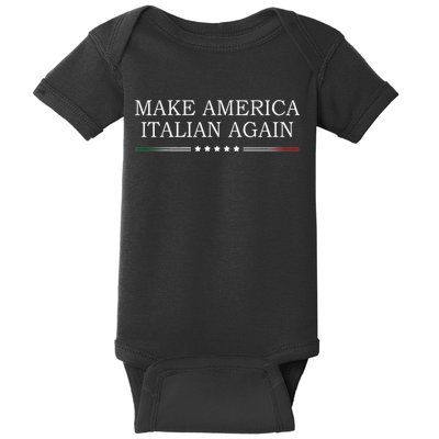 Make America Italian Again Baby Bodysuit