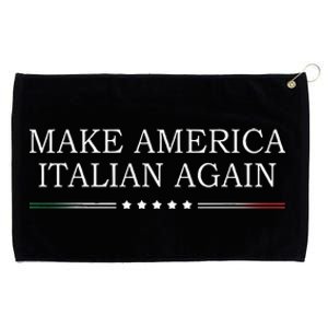 Make America Italian Again Grommeted Golf Towel