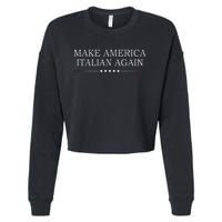 Make America Italian Again Cropped Pullover Crew