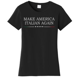 Make America Italian Again Women's T-Shirt