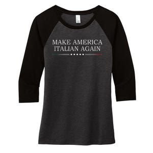 Make America Italian Again Women's Tri-Blend 3/4-Sleeve Raglan Shirt