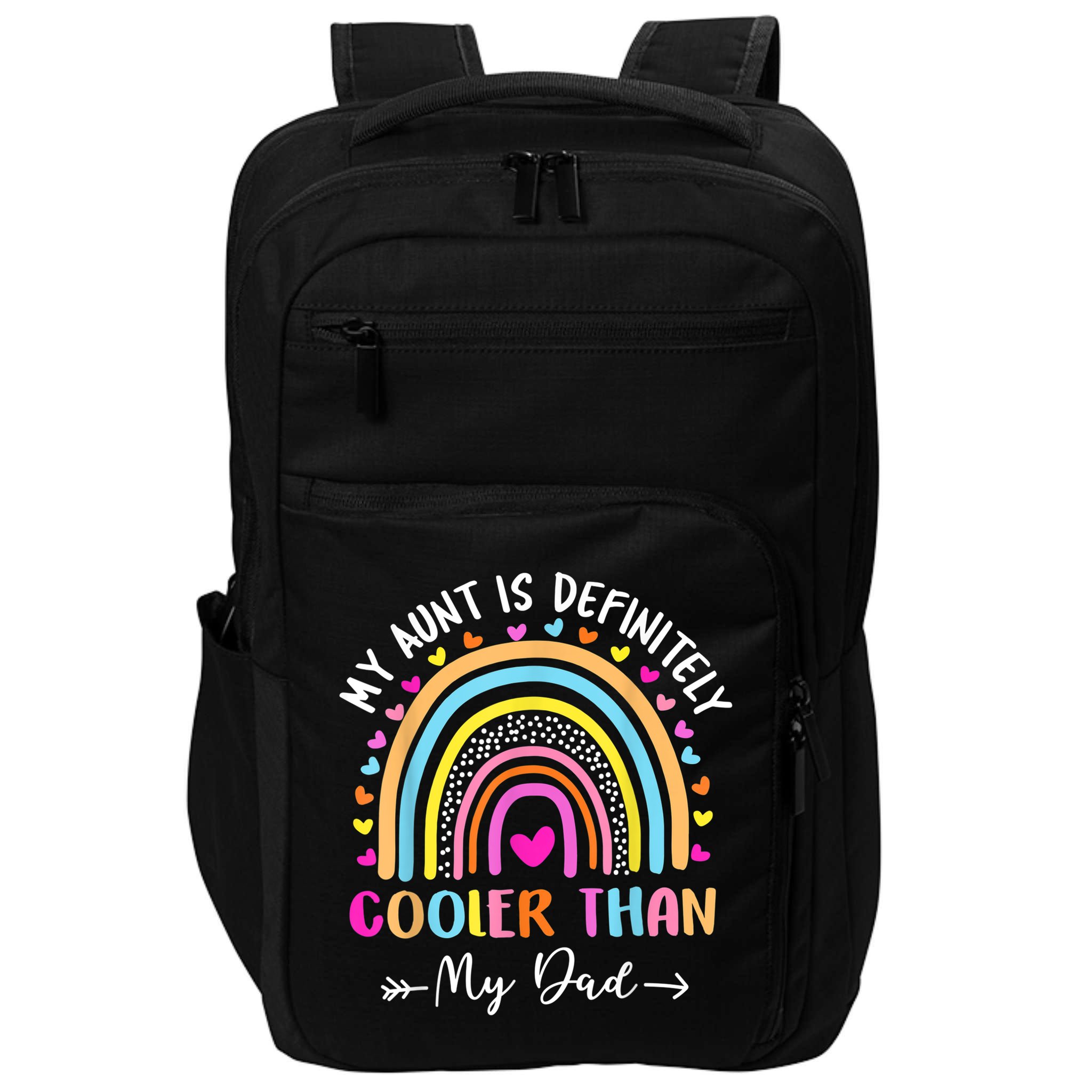 My Aunt Is Definitely Cooler Than My Dad Auntie Niece Nephew Impact Tech Backpack