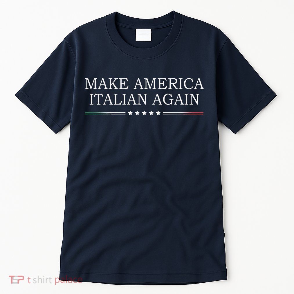 Make America Italian Again Tall T-Shirt