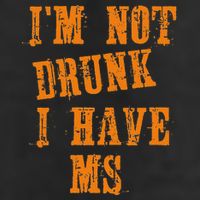 Ms Awareness  IM Not Drunk I Have Ms 25L Jumbo Tote