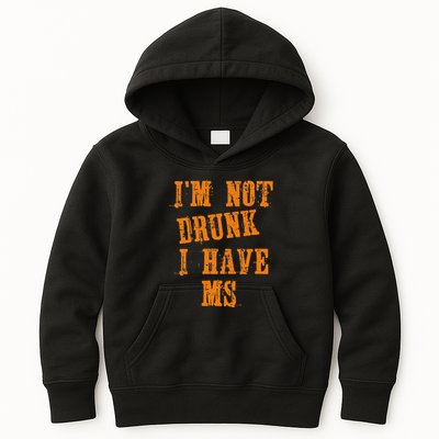 Ms Awareness  IM Not Drunk I Have Ms Kids Hoodie