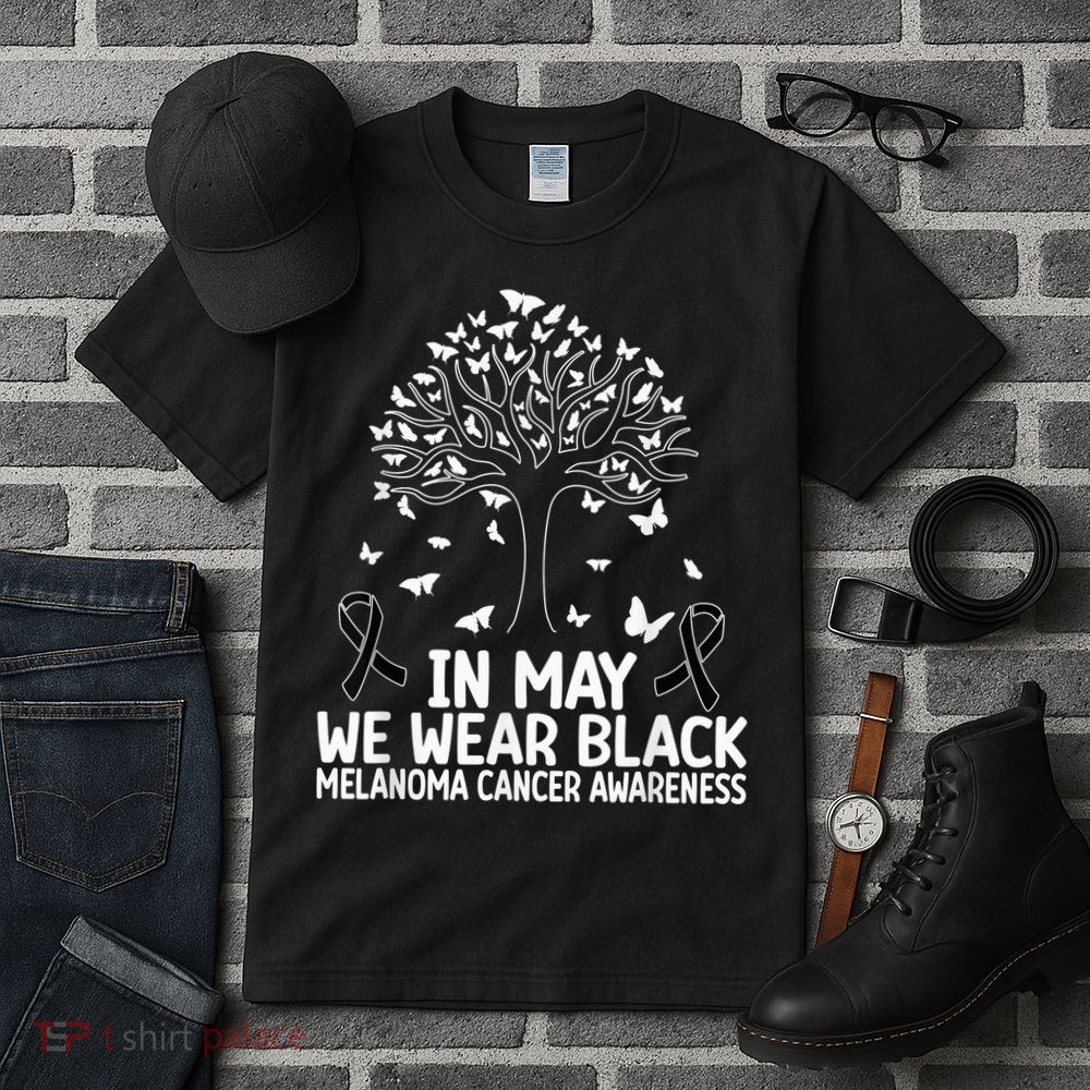 Melanoma Awareness In may we wear Melanoma Cancer Awareness Tall T-Shirt