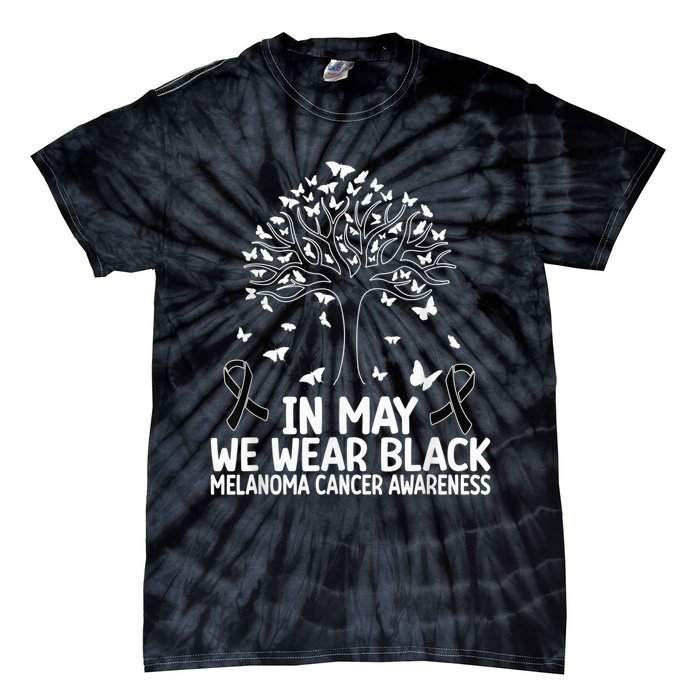 Melanoma Awareness In may we wear Melanoma Cancer Awareness Tie-Dye T-Shirt