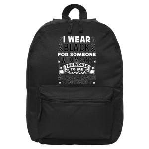 Melanoma Awareness I wear black Melanoma Cancer Awareness 16 in Basic Backpack