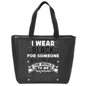 Melanoma Awareness I wear black Melanoma Cancer Awareness Zip Tote Bag