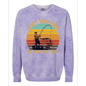 My Arm Is In A Cast Funny Fishing Gifts  Fisherman Colorblast Crewneck Sweatshirt