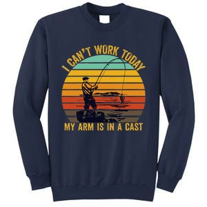 My Arm Is In A Cast Funny Fishing Gifts  Fisherman Sweatshirt