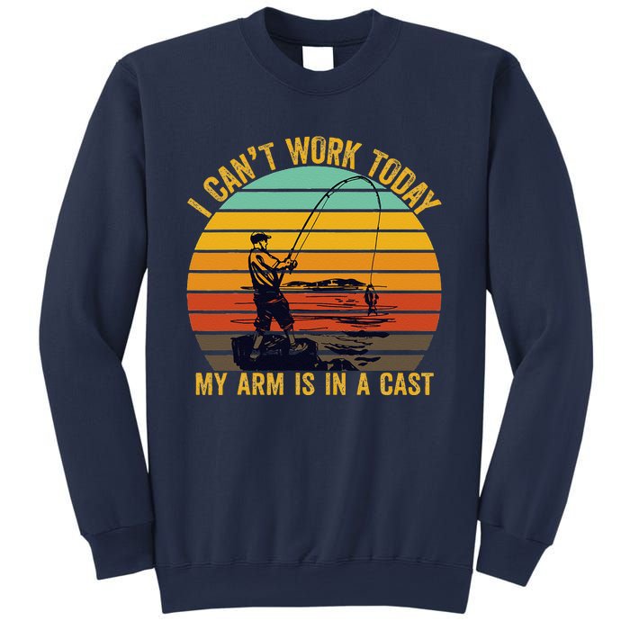 My Arm Is In A Cast Funny Fishing Gifts  Fisherman Sweatshirt