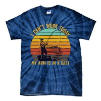 My Arm Is In A Cast Funny Fishing Gifts  Fisherman Tie-Dye T-Shirt