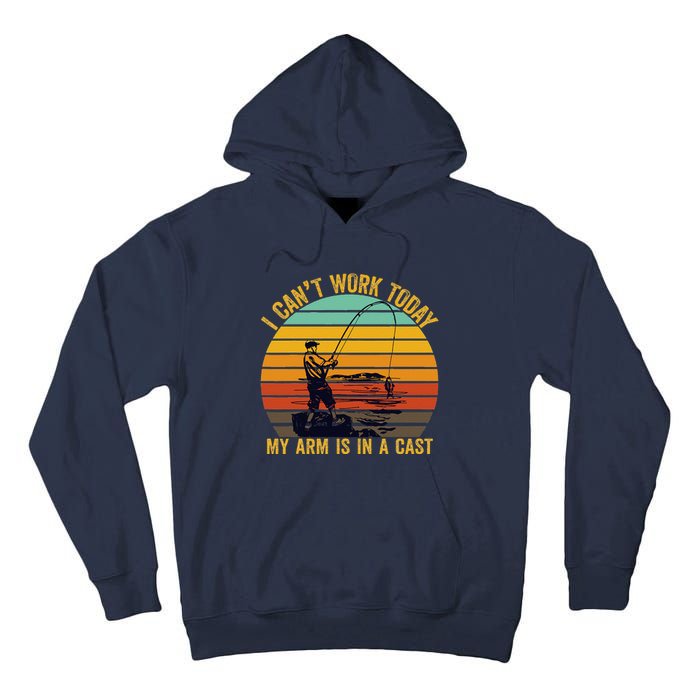 My Arm Is In A Cast Funny Fishing Gifts  Fisherman Tall Hoodie