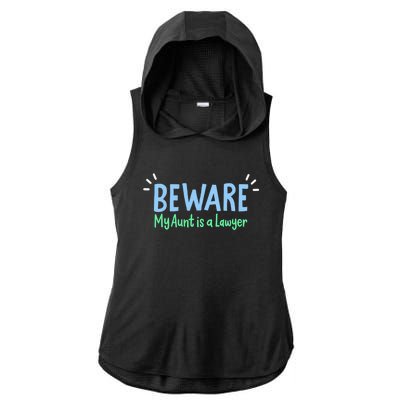 My Aunt Is A Lawyer For Attorneys Gift Ladies PosiCharge Tri-Blend Wicking Draft Hoodie Tank