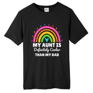  My Aunt Is Definitely Cooler Than My Dad Auntie Niece Nephew Tall Fusion ChromaSoft Performance T-Shirt