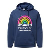  My Aunt Is Definitely Cooler Than My Dad Auntie Niece Nephew Performance Fleece Hoodie