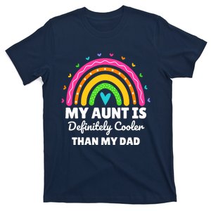  My Aunt Is Definitely Cooler Than My Dad Auntie Niece Nephew T-Shirt