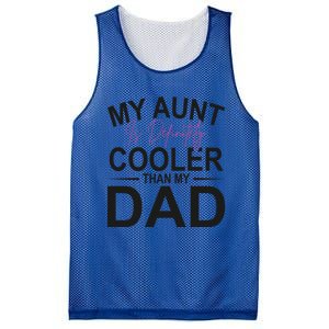 My Aunt Is Definitely Cooler Than My Dad Aunt Gift Mesh Reversible Basketball Jersey Tank