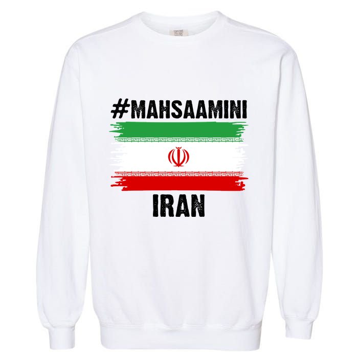 Mahsa Amini Iran Flag Support Womens Rights Garment-Dyed Sweatshirt