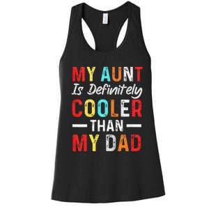  My Aunt Is Definitely Cooler Than My Dad Funny Saying Quote Women's Racerback Tank