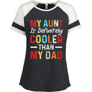  My Aunt Is Definitely Cooler Than My Dad Funny Saying Quote Enza Ladies Jersey Colorblock Tee