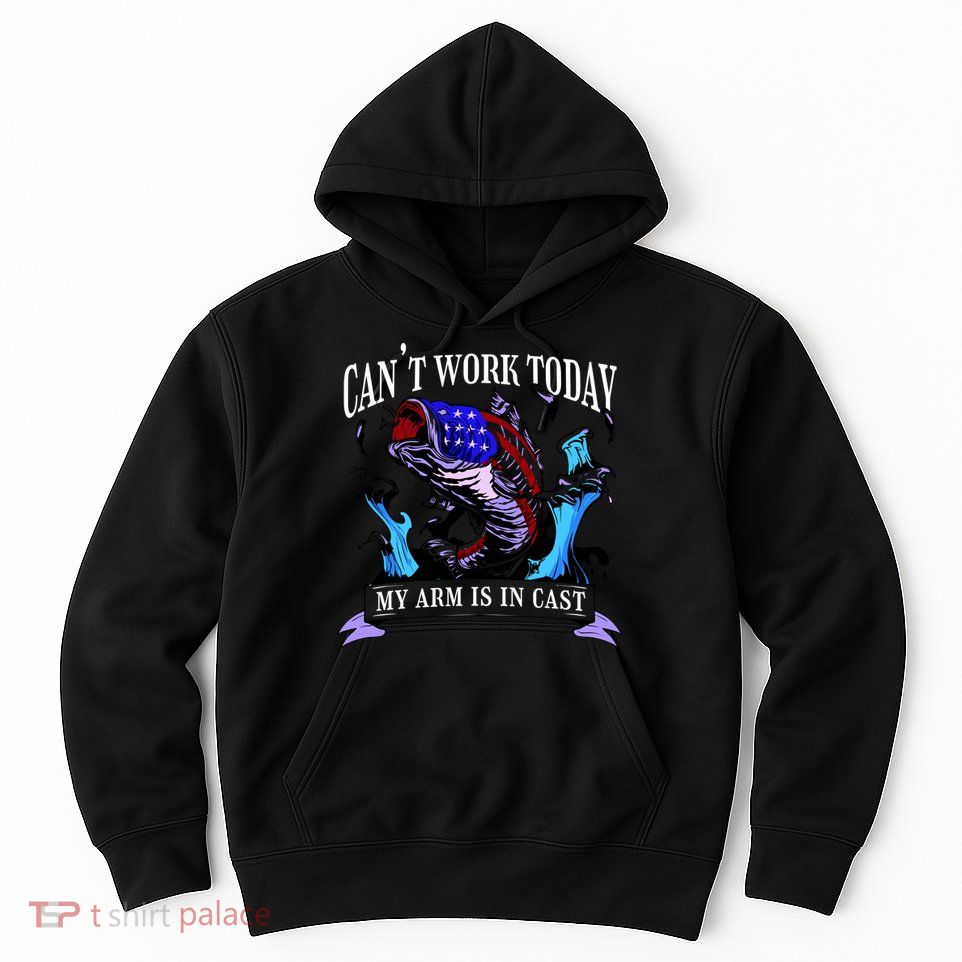My Arm Is In A Cast Fishing USA Hoodie