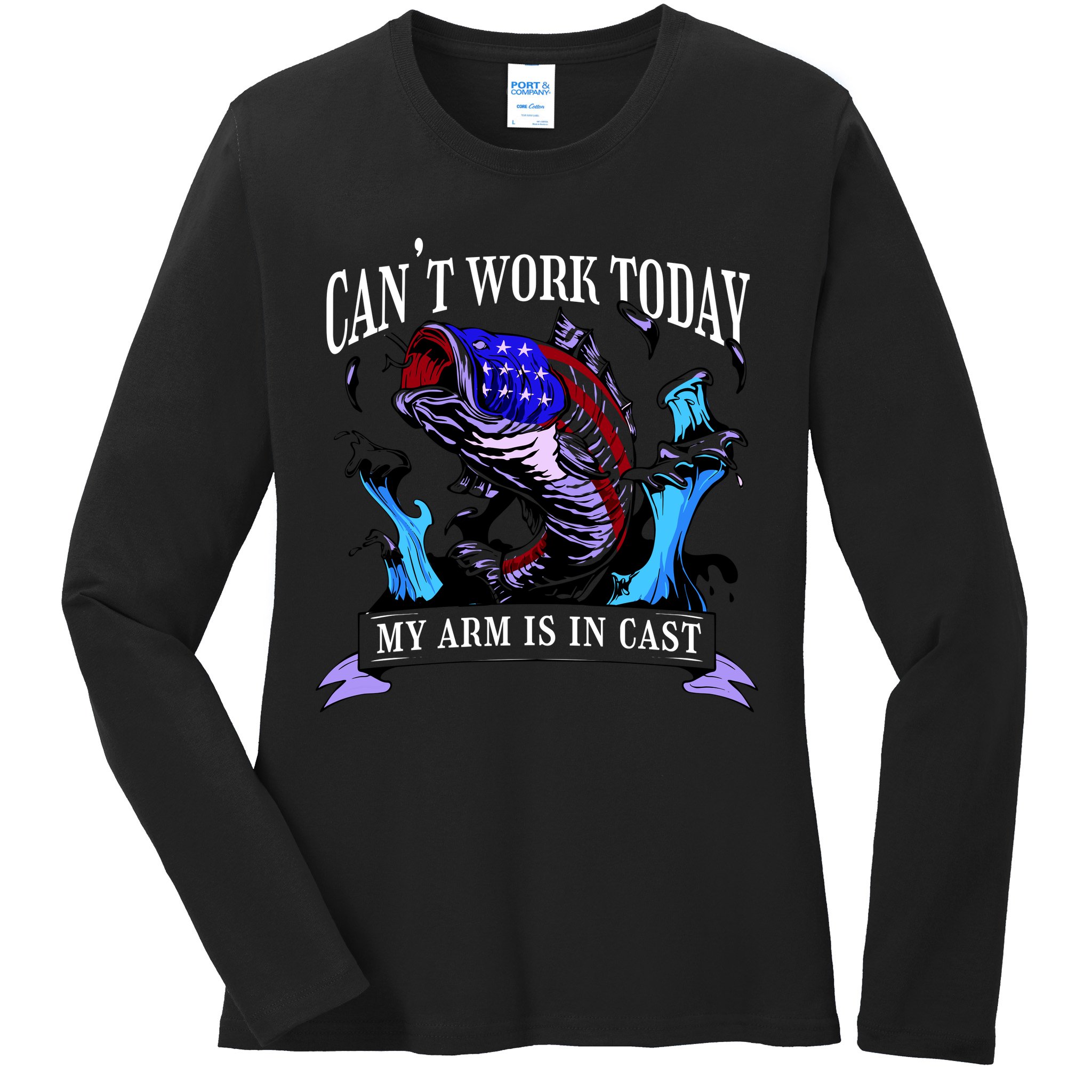 My Arm Is In A Cast Fishing USA Ladies Long Sleeve Shirt