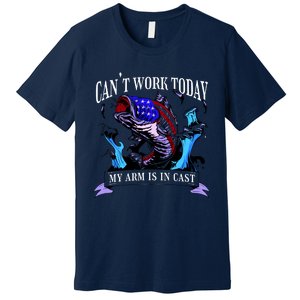 My Arm Is In A Cast Fishing USA Premium T-Shirt