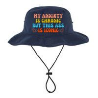 My Anxiety Is Chronic But This Ass Is Iconic Legacy Cool Fit Booney Bucket Hat