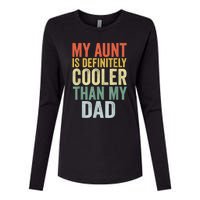 My Aunt Is Definitely Cooler Than My Dad Auntie Niece Nephew Womens Cotton Relaxed Long Sleeve T-Shirt