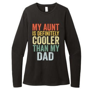 My Aunt Is Definitely Cooler Than My Dad Auntie Niece Nephew Womens CVC Long Sleeve Shirt