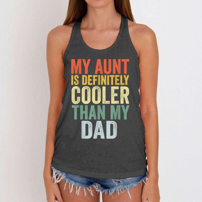 My Aunt Is Definitely Cooler Than My Dad Auntie Niece Nephew Women's Knotted Racerback Tank