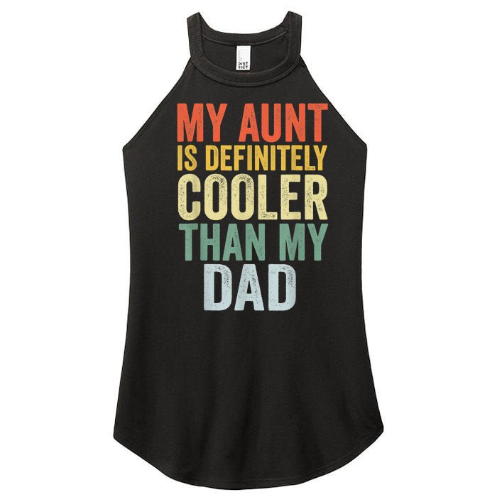 My Aunt Is Definitely Cooler Than My Dad Auntie Niece Nephew Women's Perfect Tri Rocker Tank