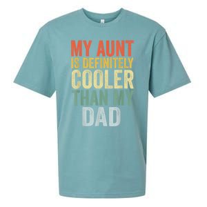 My Aunt Is Definitely Cooler Than My Dad Auntie Niece Nephew Sueded Cloud Jersey T-Shirt